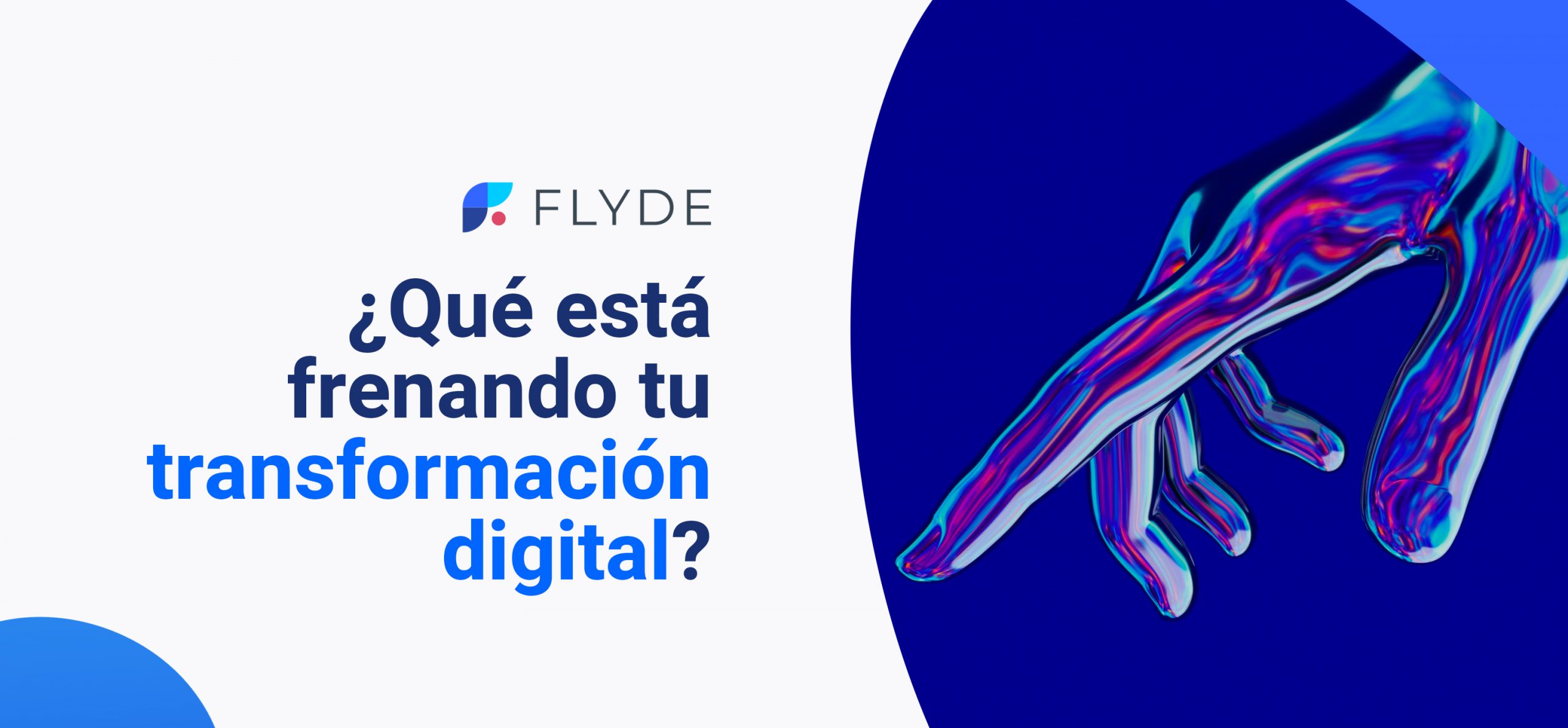 ¿Qué está frenando tu transformación digital?